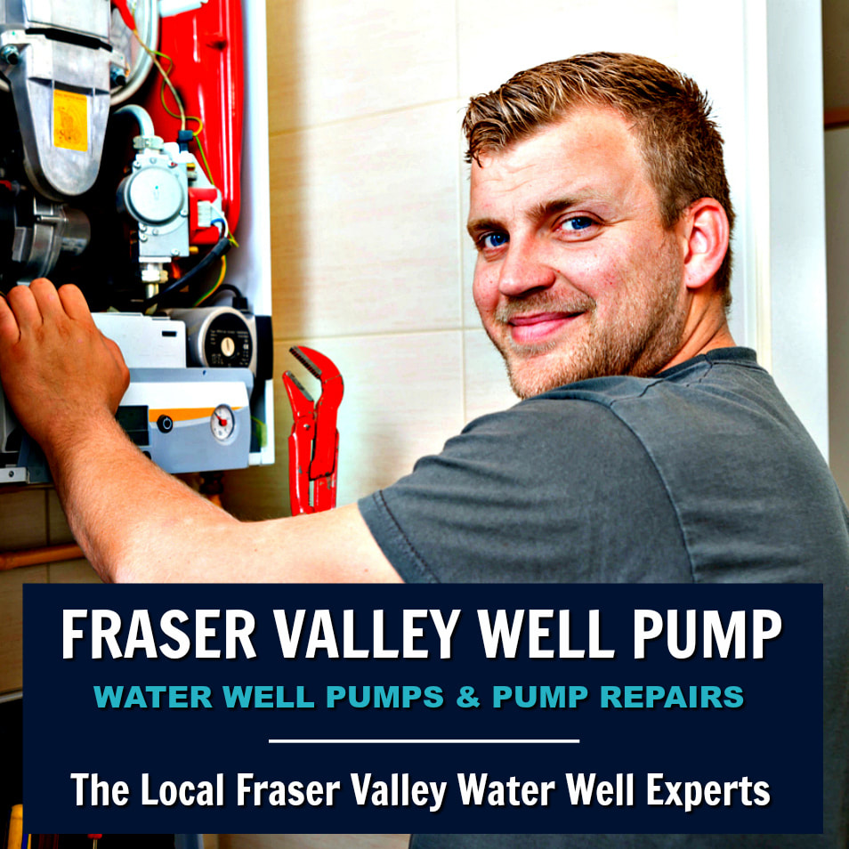 Fraser Valley Well Pump Service